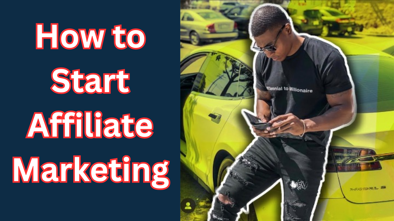 How to Start Affiliate Marketing: A Step-by-Step Guide: